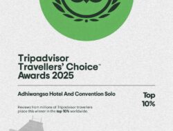 Adhiwangsa Hotel & Convention Solo : Kembali Raih Tripadvisor Travellers’ Choice Awards 2025 Masuk dalam Top 10% Hotel Terbaik di Dunia